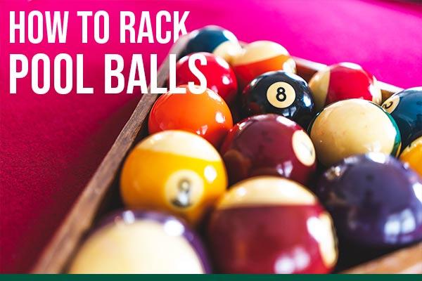 How to Rack Up Balls & Set Up a Pool or Snooker Table